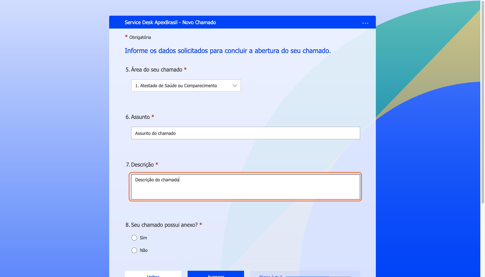 Escreva a descrição do chamado