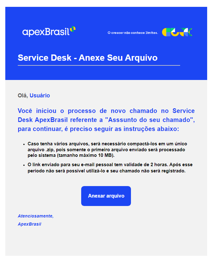 Você receberá um e-mail com o link para anexar o arquivo